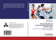 Service Quality In Commercial Health And Fitness Clubs - Wanzalla Soita, Paschal;Wamukoya, Edwin K.;Mwangi Wanderi, Peter