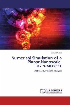 Numerical Simulation of a Planar Nanoscale DG n-MOSFET