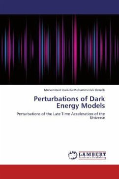 Perturbations of Dark Energy Models - Abdalla Mohammedali Elmufti, Mohammed