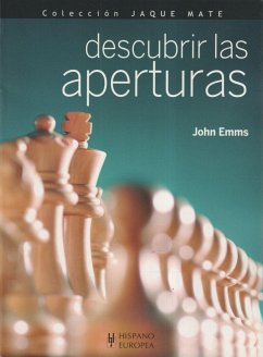 Descubrir las aperturas - Emms, John