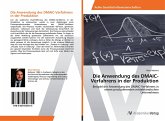 Die Anwendung des DMAIC-Verfahrens in der Produktion