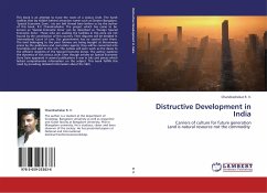 Distructive Development in India - R. V., Chandrashekar