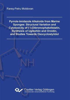 Pyrrole-Imidazole Alkaloids from Marine Sponges: Structural Variation and Cytotoxicity of (¿)-Dibromophakellstatin, Synthesis of Ugibohlin and Oroidin, and Studies Towards Oxocyclostylidol - Moldovan, Rares-Petru