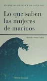 Lo que saben las mujeres de los marinos