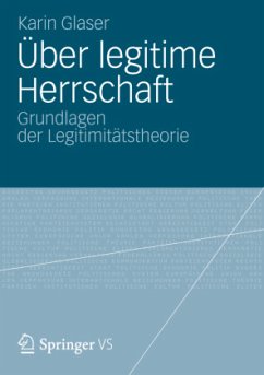 Über legitime Herrschaft - Glaser, Karin