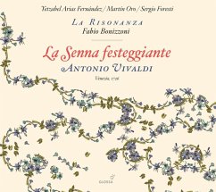 La Senna Festeggiante-Serenate - Arias Fernandez/Oro/Forest/Bonizzoni/La Risonanza