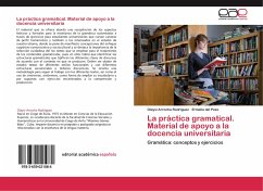 La práctica gramatical. Material de apoyo a la docencia universitaria