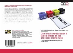 Una breve introducción a la sociofísica en los procesos electorales - Ramírez Díaz, Mario Humberto;Olvera Aldana, Miguel;Morales, Mario Alberto