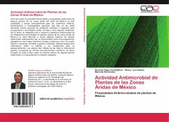 Actividad Antimicrobial de Plantas de las Zonas Áridas de México - Lira-Saldivar, Ricardo Hugo;Lira-Valdes, Nancy;Hernández, Marcela