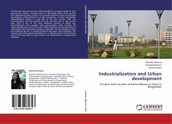 Industrialization and Urban development - Sultana, Sharmin;Rahman, Utkalita;Saika, Ummeh