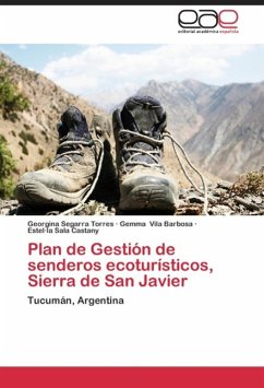 Plan de Gestión de senderos ecoturísticos, Sierra de San Javier