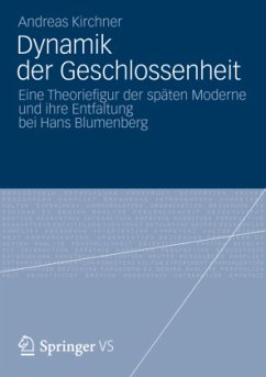 Dynamik der Geschlossenheit - Kirchner, Andreas