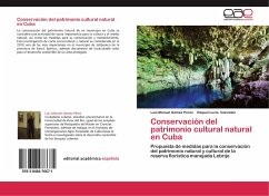 Conservación del patrimonio cultural natural en Cuba - Gómez Pérez, Luis Manuel;González, Raquel Lucia