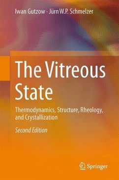 The Vitreous State - Gutzow, Iwan;Schmelzer, Jürn W. P.