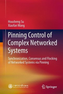 Pinning Control of Complex Networked Systems - Su, Housheng;Wang, Xiaofan
