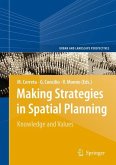 Making Strategies in Spatial Planning