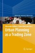 Urban Planning as a Trading Zone - Bild 1