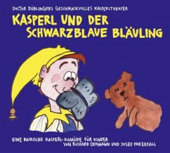 Kasperl und der schwarzblaue Bläuling - Oehmann, Richard;Parzefall, Josef