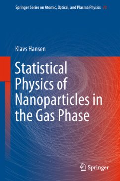 Statistical Physics of Nanoparticles in the Gas Phase - Hansen, Klavs