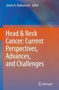 Head & Neck Cancer: Current Perspectives, Advances, and Challenges