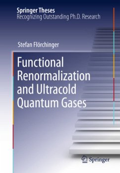 Functional Renormalization and Ultracold Quantum Gases - Flörchinger, Stefan