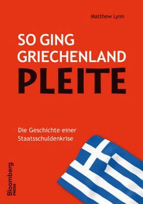 So ging Griechenland pleite So ging Griechenland pleite
