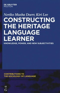 Constructing the Heritage Language Learner - Doerr, Neriko;Lee, Kiri