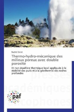 Thermo-hydro-mécanique des milieux poreux avec double porosité - Gelet, Rachel