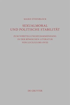 Sexualmoral und politische Stabilität - Steenblock, Maike