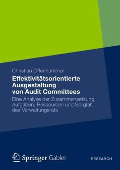 Effektivitätsorientierte Ausgestaltung von Audit Committees - Offenhammer, Christian