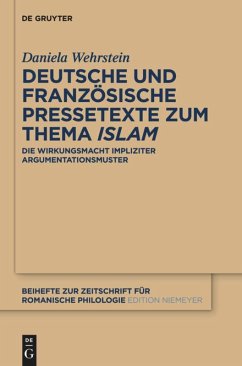 Deutsche und französische Pressetexte zum Thema ¿Islam¿ - Wehrstein, Daniela
