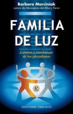 Familia de Luz = Family of Light - Marciniak, Barbara