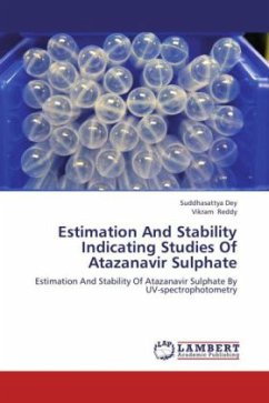 Estimation And Stability Indicating Studies Of Atazanavir Sulphate - Dey, Suddhasattya;Reddy, Vikram