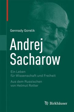 Andrej Sacharow - Gorelik, Gennady