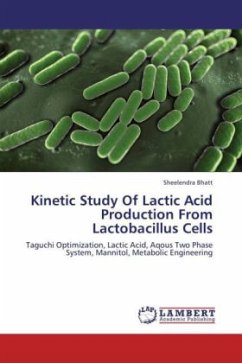 Kinetic Study Of Lactic Acid Production From Lactobacillus Cells - Bhatt, Sheelendra