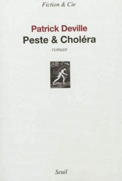 Peste & Cholera - Deville, Patrick