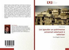 Les igoudar un patrimoine universel valorisant à valoriser - Alayoud, Khalid