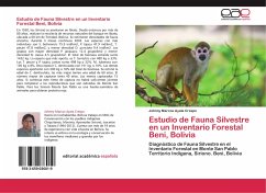 Estudio de Fauna Silvestre en un Inventario Forestal Beni, Bolivia - Ayala Crespo, Johnny Marcos
