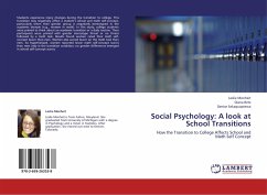 Social Psychology: A look at School Transitions - Monheit, Leslie;Betz, Diana;Sekaquaptewa, Denise