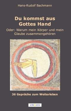 Du kommst aus Gottes Hand - Hans-Rudolf Bachmann