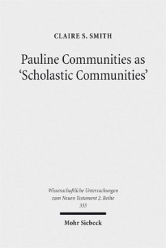 Pauline Communities as 'Scholastic Communities' - Smith, Claire S. Pauline Communities as 'Scholastic Communities' - Smith, Claire S.