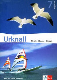 Urknall. Physik, Chemie, Biologie - Ausgabe Schweiz / Schulbuch 7 - Aegerter, Klaus