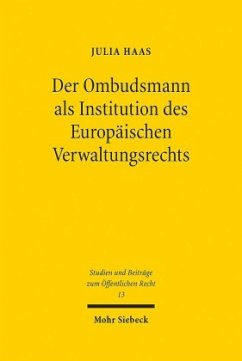 Der Ombudsmann als Institution des Europäischen Verwaltungsrechts - Haas, Julia