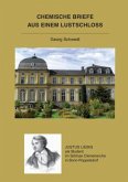 Chemische Briefe aus einem Lustschloss Chemische Briefe aus einem Lustschloss