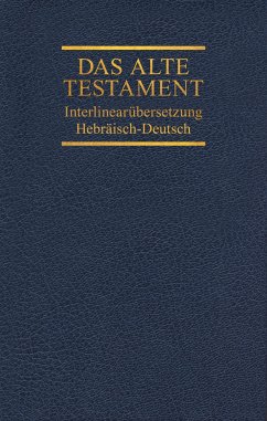 Interlinearübersetzung Altes Testament, hebräisch-deutsch, Band 3 - Steurer, Rita Maria