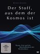 Der Stoff,Aus Dem Der Kosmos... - Bild 1