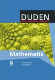 Duden Mathematik 9. Schuljahr. Schülerbuch Sekundarstufe I Gymnasium Thüringen