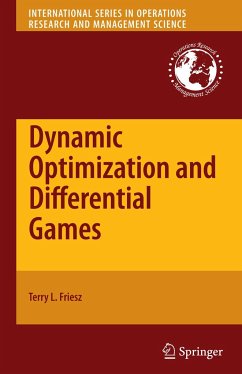 Dynamic Optimization and Differential Games - Friesz, Terry L.