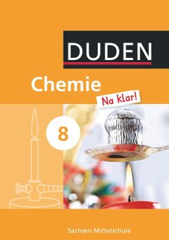 Chemie Na klar! 8. Schuljahr. Schülerbuch Mittelschule Sachsen - Wehser, Adria;Scheel, Karin;Ginter, Roland