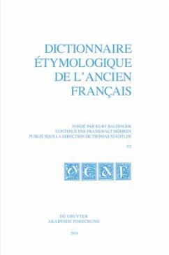 Dictionnaire étymologique de l'ancien français (DEAF). Buchstabe F. Fasc 2 / Dictionnaire étymologique de l'ancien français (DEAF). Buchstabe F Fasc 2